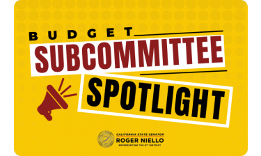 CA Budget Subcommittee Spotlight